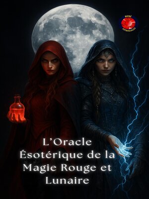 cover image of L'Oracle Ésotérique de la Magie Rouge et Lunaire